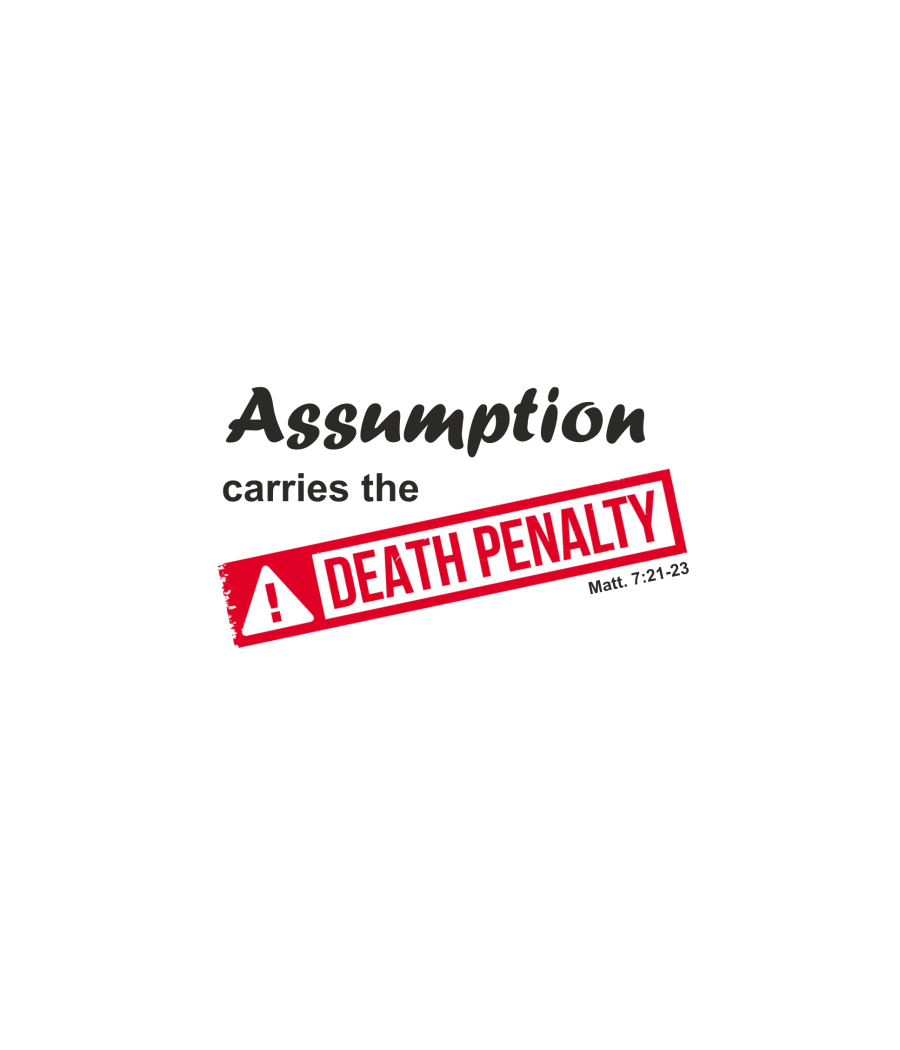 Assumption carried the death penalty - coffee mug